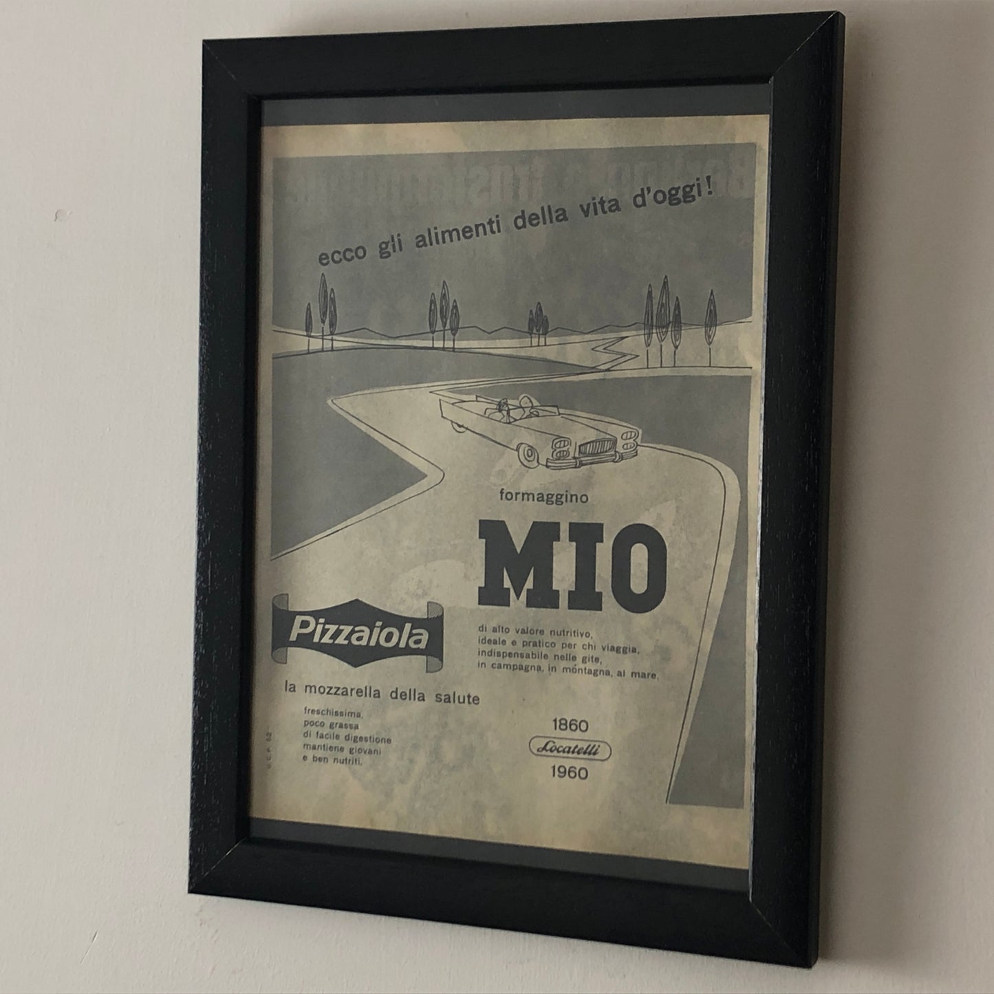 Locatelli, Advertising Year 1960 Formaggino Mio and Mozzarella Pizzaiola 100 Years Locatelli