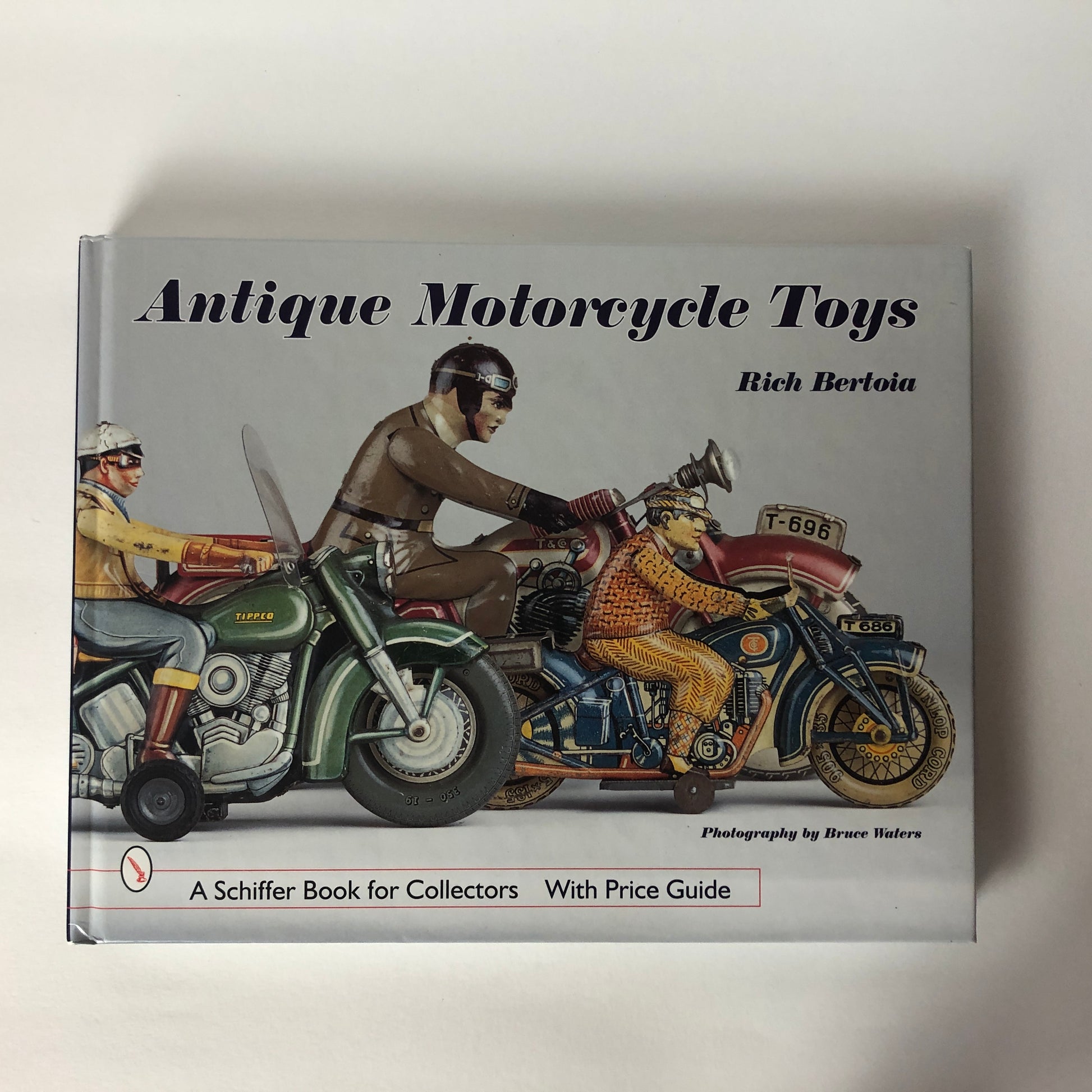 Libro Antique Motorcycle Toys by Rich Bertoia ISBN 0764308629 - Raggi's Collectibles' Automotive Art