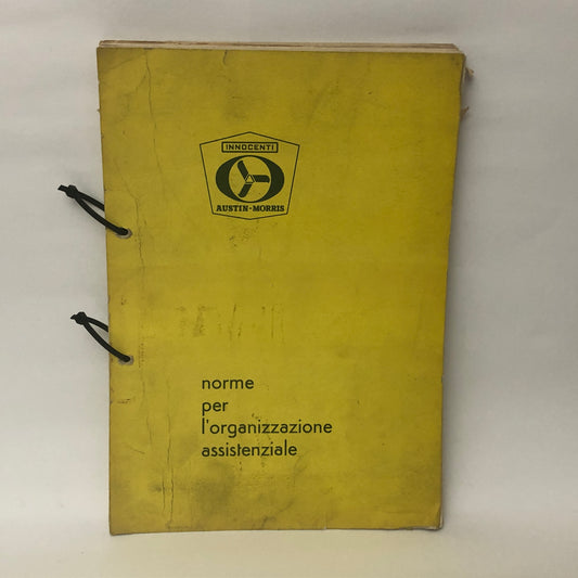 Innocenti, Manuale sulle Norme per Organizzazione Assistenziale Riservato alle Commissionarie Innocenti Austin-Morris - Raggi's Collectibles' Automotive Art