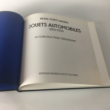 Libro Jouets Automobiles 1890 1939 La Collection Peter Ottenheimer ISBN 2903824061 - Raggi's Collectibles' Automotive Art