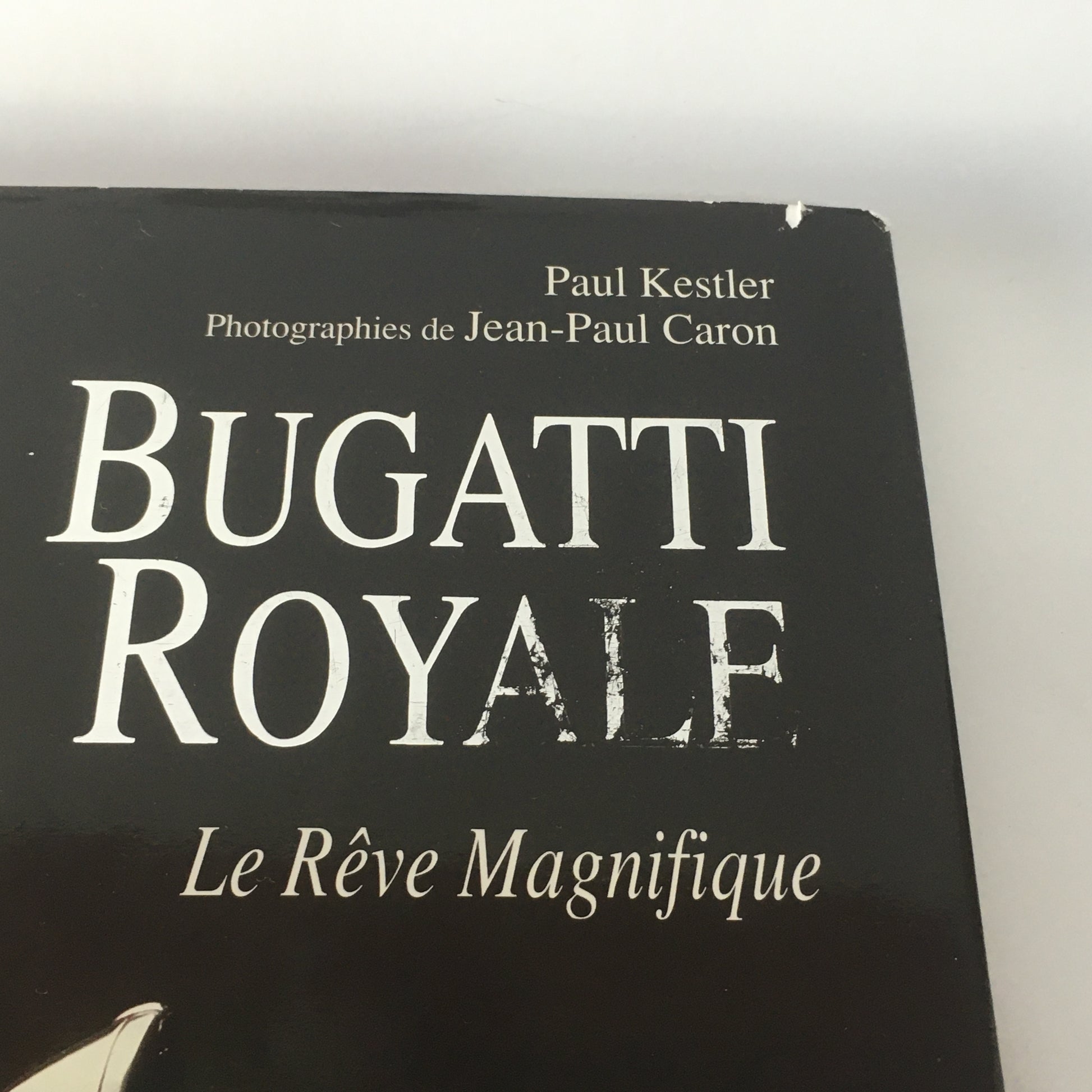 Bugatti, Libro Bugatti Royale Le Reve Magnifique di Paul Kestler ISBN 2840780046 - Raggi's Collectibles' Automotive Art