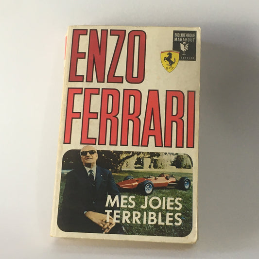 Ferrari, Libro Enzo Ferrari Mes Joies Terrible, Marabout Service Prima Edizione del 1963 scritta da Enzo Ferrari - Raggi's Collectibles' Automotive Art