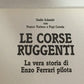 Ferrari, Libro Le Corse Ruggenti, La Vera Storia di Enzo Ferrari di Giulio Schmidt, ISBN 8876720065