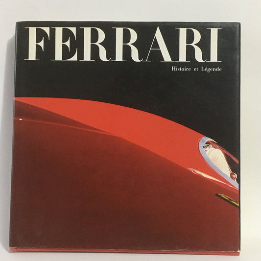 Ferrari, Libro Ferrari Histoire et Légende, Lingua Francese ISBN 9782865351404 - Raggi's Collectibles' Automotive Art