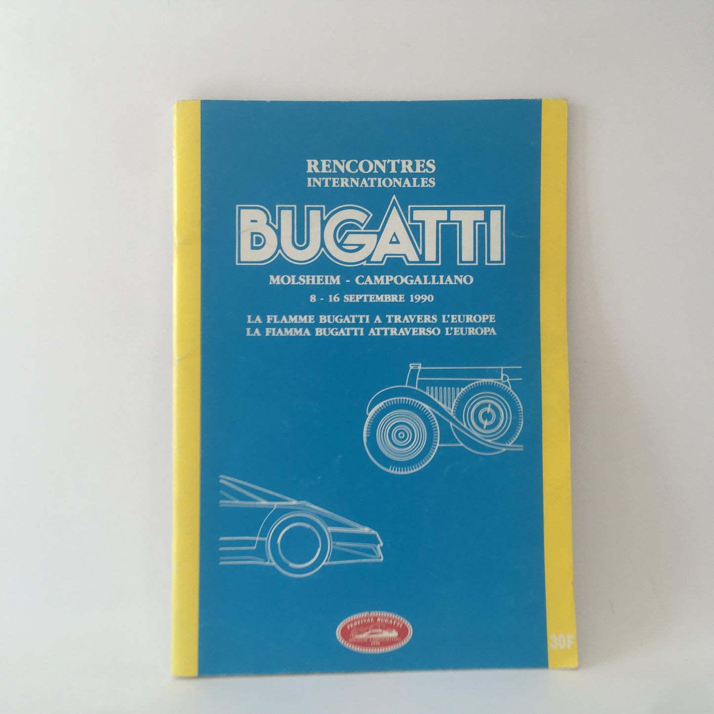 Bugatti, Brochure Rencontres Internationales Bugatti Molsheim - Campogalliano 8 - 16 Septembre 1990