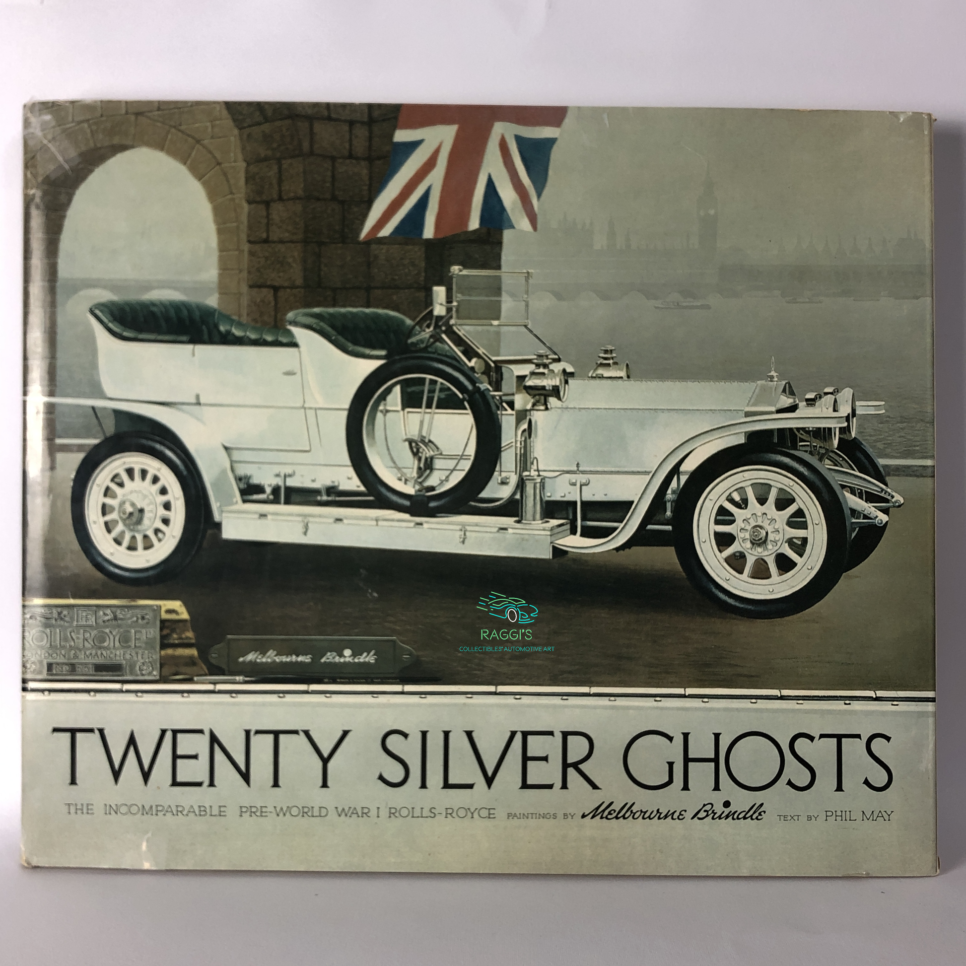 Rolls-Royce, Libro Twenty Silver Ghost con Illustrazioni e Disegni di Melbourne Brindle e testo di Phil May Anno 1971 - Raggi's Collectibles' Automotive Art