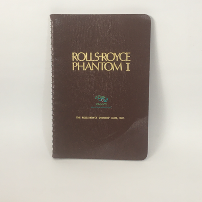 Rolls-Royce, Handbook Rolls-Royce Phantom I Edizione del 1978 a Cura di The Rolls-Royce Owners' Club - Raggi's Collectibles' Automotive Art